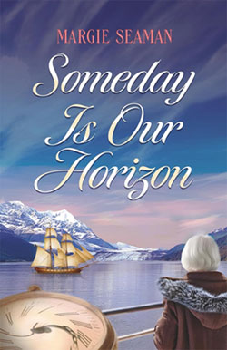 Someday Is Our Horizon book cover